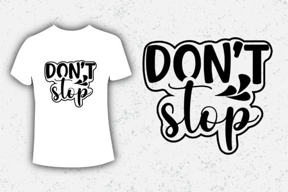 Don't Stop Typography Design: A Font for Bold, Unstoppable Projects