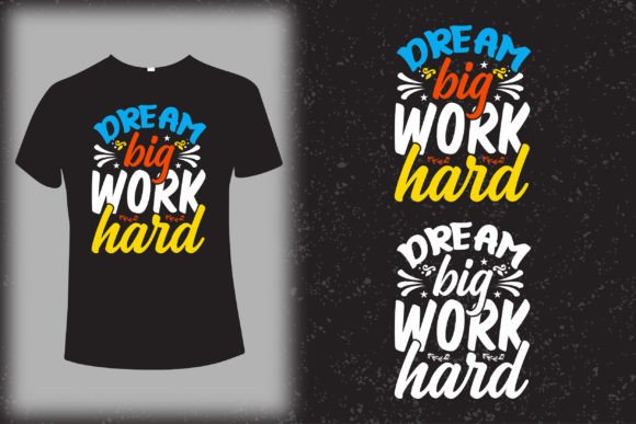 Dream Big Work Hard Typography Design: Your Motivational Branding Toolkit