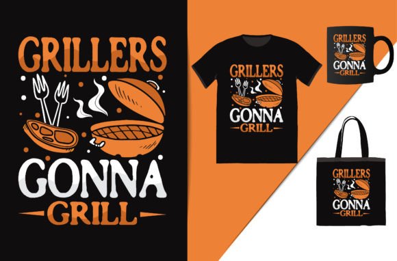 Grillers Gonna Grill: The Ultimate BBQ T-Shirt Design for Grill Masters