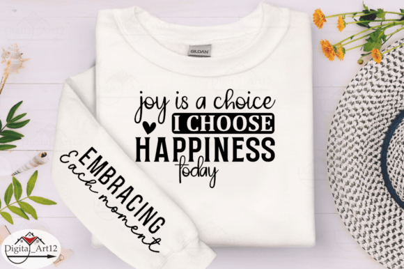 Joy is a Choice: A Sleeve SVG Design for Uplifting Projects